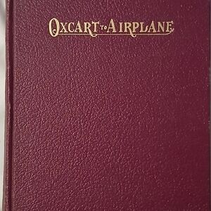 Oxcart to Airplane Book